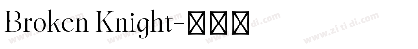 Broken Knight字体转换